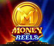 Money on Reels